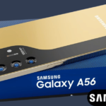 Samsung Galaxy A56: 5G, 108MP Camera, 5100mAh Battery & 10GB RAM