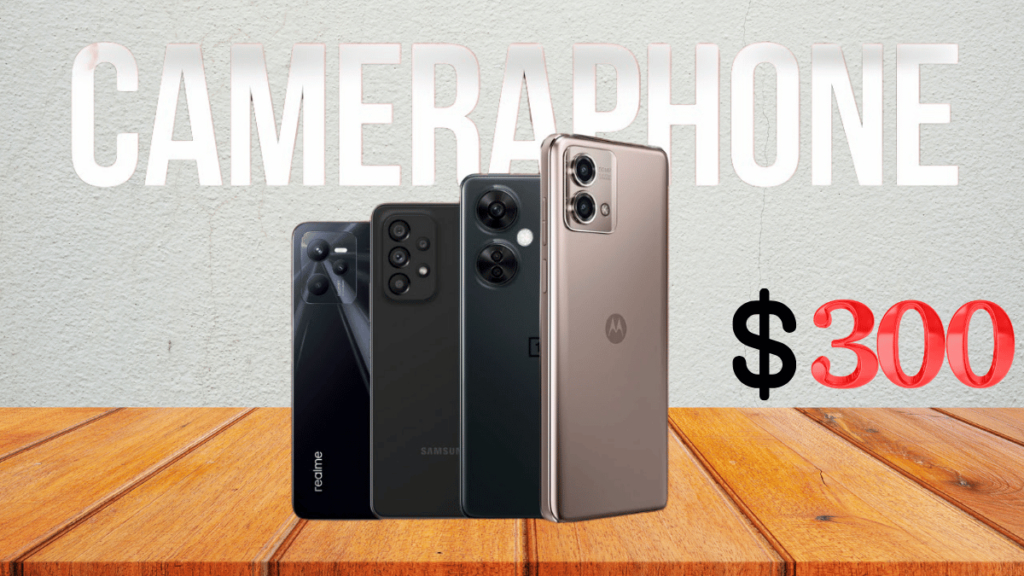 Read more about the article Best Camera Phone Under $300 in 2025: Affordable Photography Redefined